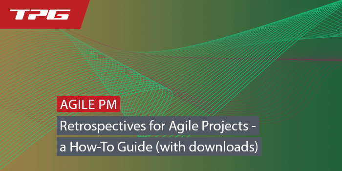 Retrospectives For Agile Projects A How To Guide With Downloads