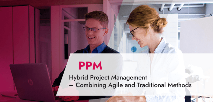 Hybrid Project Management: Agile & Traditional (Update 2022)
